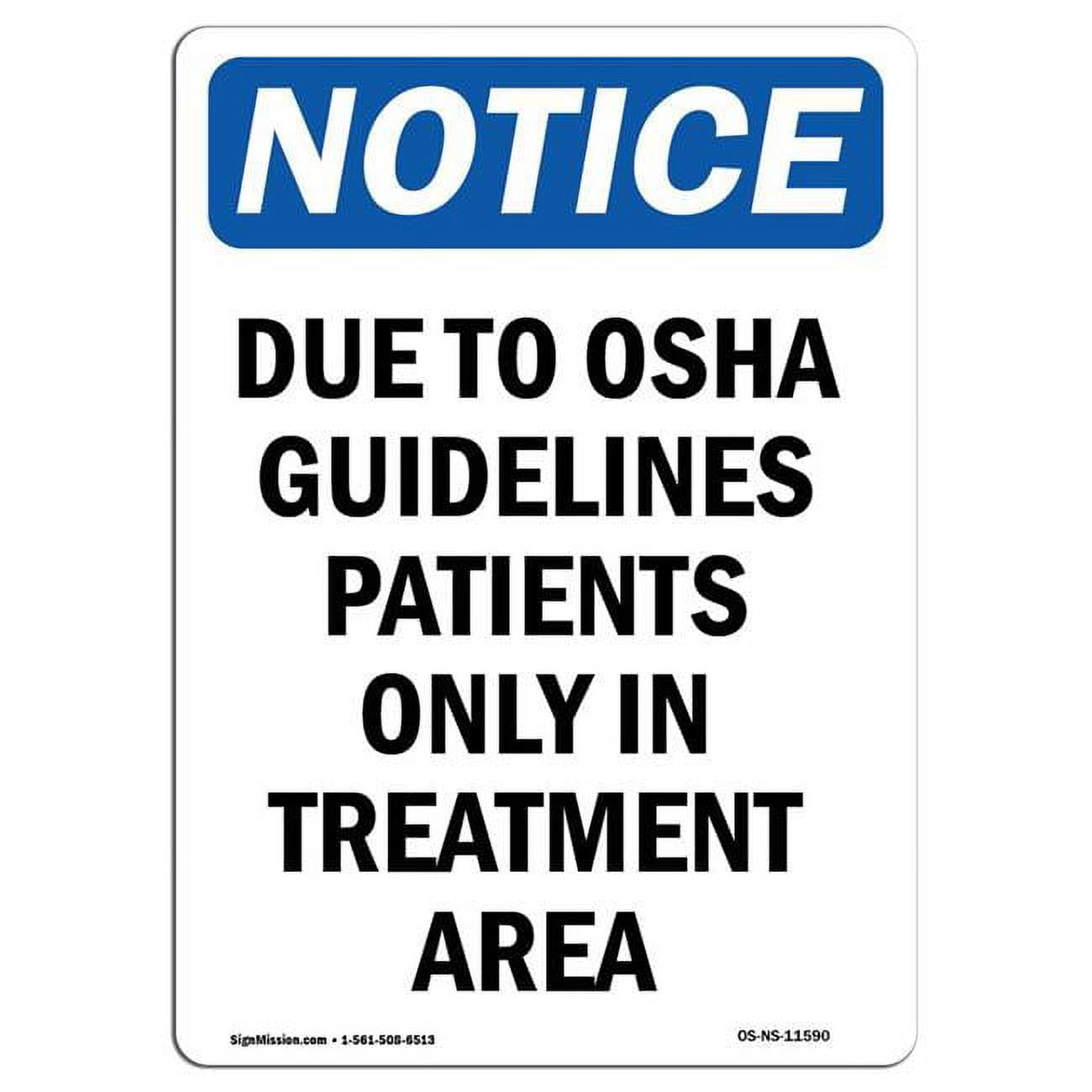 SignMission OS-NS-A-1824-V-11590 18 x 24 in. OSHA Notice Sign - Due to ...