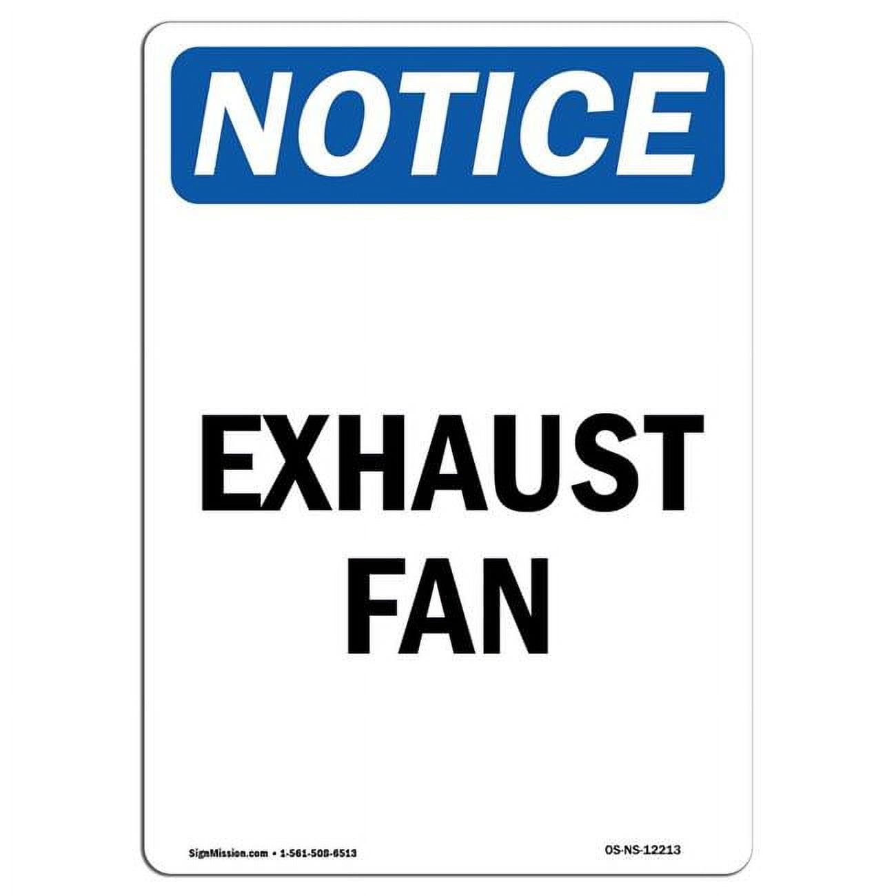 SignMission OS-NS-A-1824-V-12213 18 x 24 in. OSHA Notice Sign - Exhaust ...
