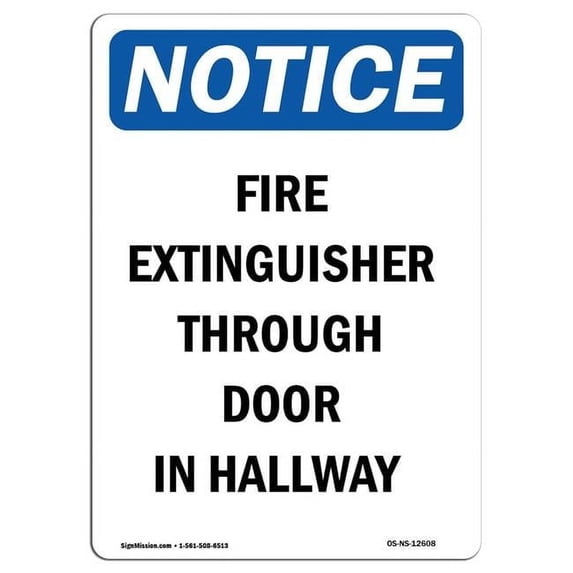 SignMission OS-NS-A-1824-V-12608 18 x 24 in. OSHA Notice Sign - Fire Extinguisher Through Door
