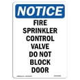 thumbnail image 1 of SignMission OS-NS-A-1824-V-12662 18 x 24 in. OSHA Notice Sign - Fire Sprinkler Control Valve Do Not Block Door, 1 of 6