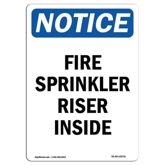 SignMission OS-NS-A-1824-V-12678 18 x 24 in. OSHA Notice Sign - Fire Sprinkler Riser Inside