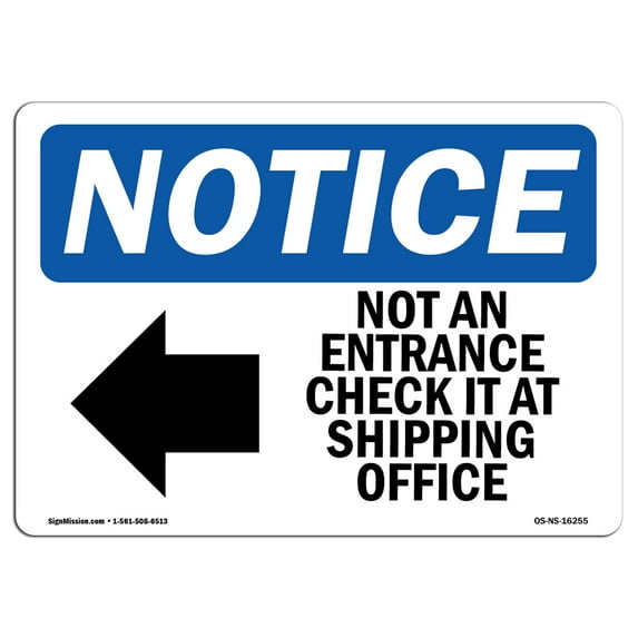 SignMission OS-NS-A-1824-V-12790 18 x 24 in. OSHA Notice Sign - Floor Contact
