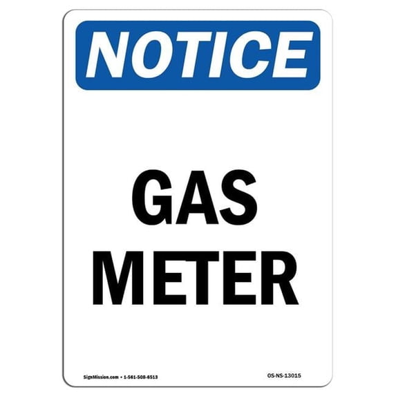 SignMission OS-NS-A-1824-V-13015 18 x 24 in. OSHA Notice Sign - Gas Meter