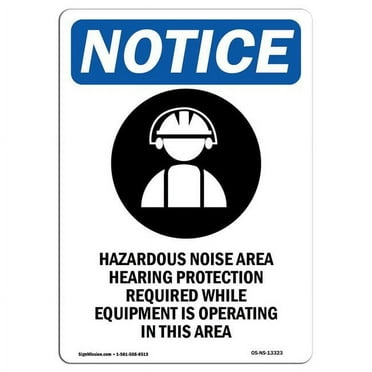 SignMission OS-NS-A-1824-V-13323 18 x 24 in. OSHA Notice Sign - Hazardous Noise Area