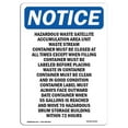 thumbnail image 1 of SignMission OS-NS-A-1824-V-13339 18 x 24 in. OSHA Notice Sign - Hazardous Waste Satellite Accumulation, 1 of 6
