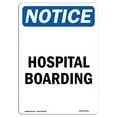 thumbnail image 1 of SignMission OS-NS-A-1824-V-13521 18 x 24 in. OSHA Notice Sign - Hospital Boarding, 1 of 6