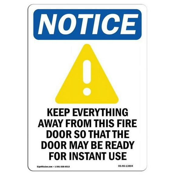 SignMission OS-NS-A-1824-V-13804 18 x 24 in. OSHA Notice Sign - Keep Everything Away
