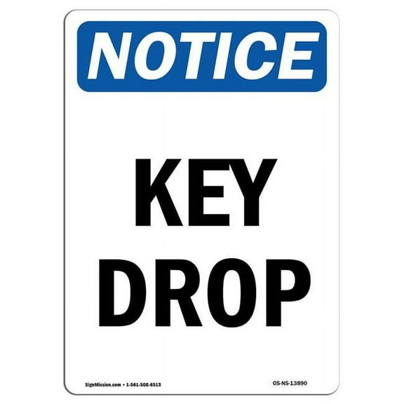 SignMission OS-NS-A-1824-V-13890 18 x 24 in. OSHA Notice Sign - Key Drop