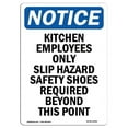 thumbnail image 1 of SignMission OS-NS-A-1824-V-13906 18 x 24 in. OSHA Notice Sign - Kitchen Employees Only Slip Hazard, 1 of 6