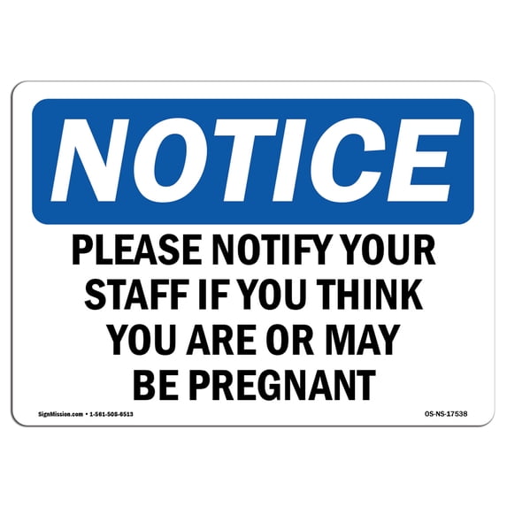 OSHA Notice Sign - Please Notify Our Staff If You Think You | Aluminum Sign | Protect Your Business, Work Site, Warehouse & Shop Area | Made in the USA