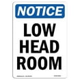 thumbnail image 1 of SignMission OS-NS-A-1824-V-14063 18 x 24 in. OSHA Notice Sign - Low Head Room, 1 of 6