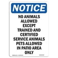 thumbnail image 1 of SignMission OS-NS-A-1824-V-14374 18 x 24 in. OSHA Notice Sign - No Animals Allowed Except Trained, 1 of 6