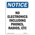 thumbnail image 1 of SignMission OS-NS-A-1824-V-14506 18 x 24 in. OSHA Notice Sign - No Electronics Including Phones, 1 of 6