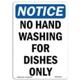 thumbnail image 1 of SignMission OS-NS-A-1824-V-14644 18 x 24 in. OSHA Notice Sign - No Hand Washing for Dishes Only, 1 of 6