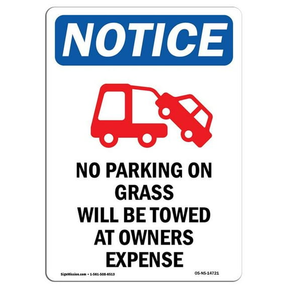 SignMission OS-NS-A-1824-V-14721 18 x 24 in. OSHA Notice Sign - No Parking on Grass