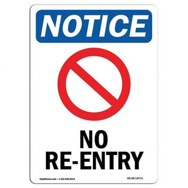 SignMission OS-NS-A-1824-V-14771 18 x 24 in. OSHA Notice Sign - No Re-Entry