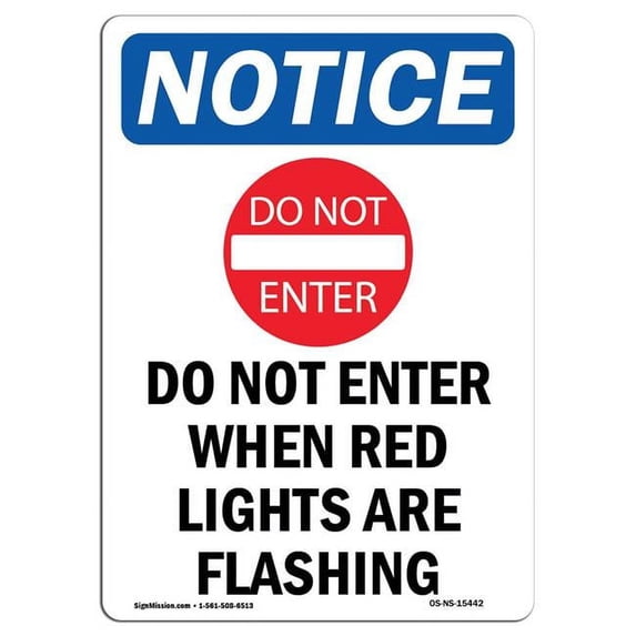 SignMission OS-NS-A-1824-V-15442 18 x 24 in. OSHA Notice Sign - Notice Do Not Enter