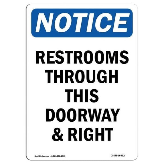 SignMission OS-NS-A-1824-V-16492 18 x 24 in. OSHA Notice Sign - Restrooms Through This Doorway & Right