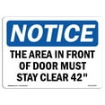 thumbnail image 1 of OSHA Notice Sign - The Area In Front Of Door Must Stay Clear 42 |  Aluminum Sign | Protect Your Business, Work Site, Warehouse & Shop Area |  Made in the USA, 1 of 6