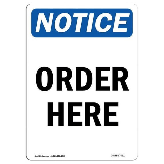 SignMission OS-NS-A-1824-V-17031 18 x 24 in. OSHA Notice Sign - Order Here