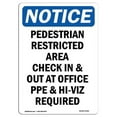 thumbnail image 1 of SignMission OS-NS-A-1824-V-17160 18 x 24 in. OSHA Notice Sign - Pedestrian Restricted Area Check, 1 of 6