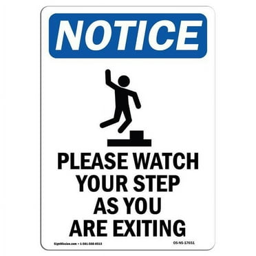 SignMission OS-NS-A-1824-V-17651 18 x 24 in. OSHA Notice Sign - Please Watch Your