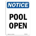 thumbnail image 1 of SignMission OS-NS-A-1824-V-17692 18 x 24 in. OSHA Notice Sign - Pool Open, 1 of 6