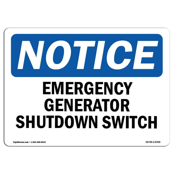 SignMission OS-NS-A-710-L-13096 7 x 10 in. OSHA Notice Sign - Generator Emergency Shutdown Switch