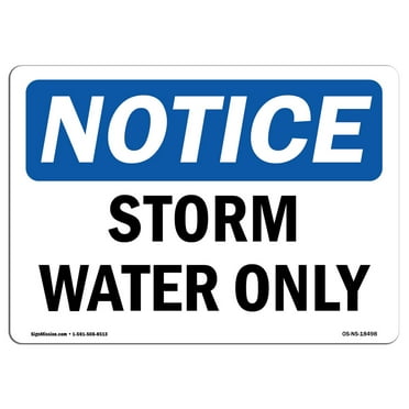 SignMission OS-NS-A-710-L-18498 7 x 10 in. OSHA Notice Sign - Storm Water Only