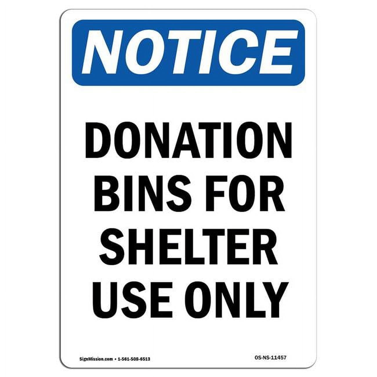 SignMission 7 x 10 in. OSHA Notice Sign Donation Bins for Shelter Use