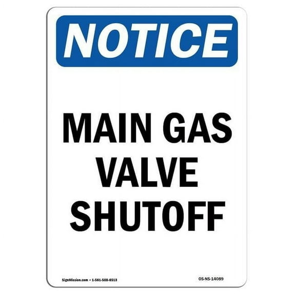 SignMission OS-NS-A-710-V-14089 7 x 10 in. OSHA Notice Sign - Main Gas Valve Shutoff