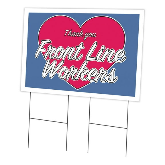 SignMission OS-NS-C-2436-DS-25337 24 x 36 in. Yard Sign & Stake - Thank You Front Line Workers