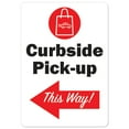 thumbnail image 1 of SignMission OS-NS-D-1014-25469 Covid-19 Notice Sign - Curbside Pick-up This Way Left Arrow, 1 of 4
