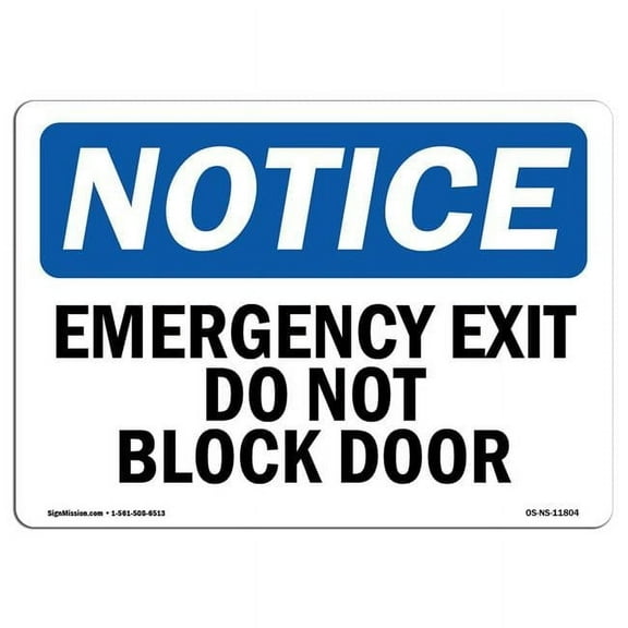 OSHA Notice Sign - Emergency Exit Do Not Block Door | Decal | Protect Your Business, Construction Site, Warehouse |  Made in the USA