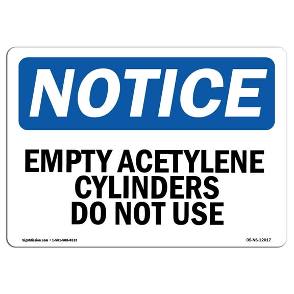 SignMission OS-NS-D-1014-L-12017 OSHA Notice Sign - Empty Acetylene Cylinders Do Not Use