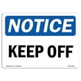 thumbnail image 1 of SignMission OS-NS-D-1014-L-13831 OSHA Notice Sign - Keep Off, 1 of 4