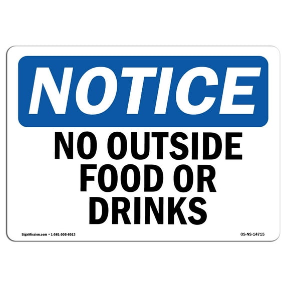 SignMission OS-NS-D-1014-L-14715 OSHA Notice Sign - No Outside Food or Drinks