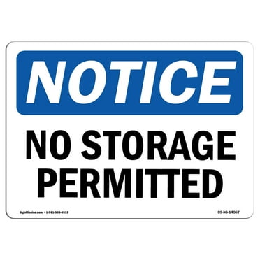 SignMission OS-NS-D-1014-L-14867 Notice No Storage Permitted OSHA Decal Sign