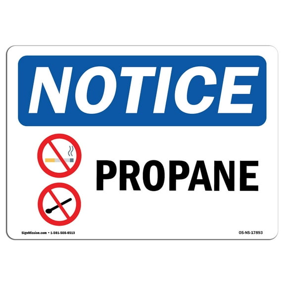 SignMission OS-NS-D-1014-L-17893 10 x 14 in. OSHA Notice Sign - Propane with Symbol