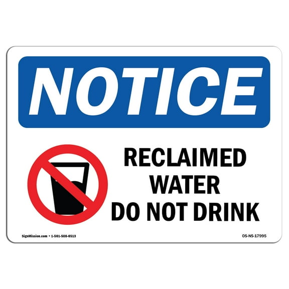 SignMission OS-NS-D-1014-L-17995 OSHA Notice Sign - Reclaimed Water Do Not Drink Sign with Symbol