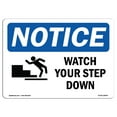 thumbnail image 1 of SignMission OS-NS-D-1014-L-18964 OSHA Notice Sign - Watch Your Step Down Sign with Symbol, 1 of 4