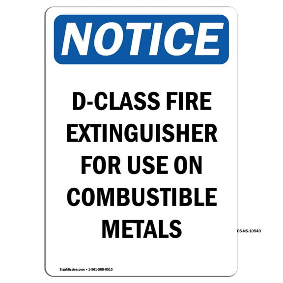 SignMission OS-NS-D-1014-V-10940 OSHA Notice Sign - D-Class Fire Extinguisher for