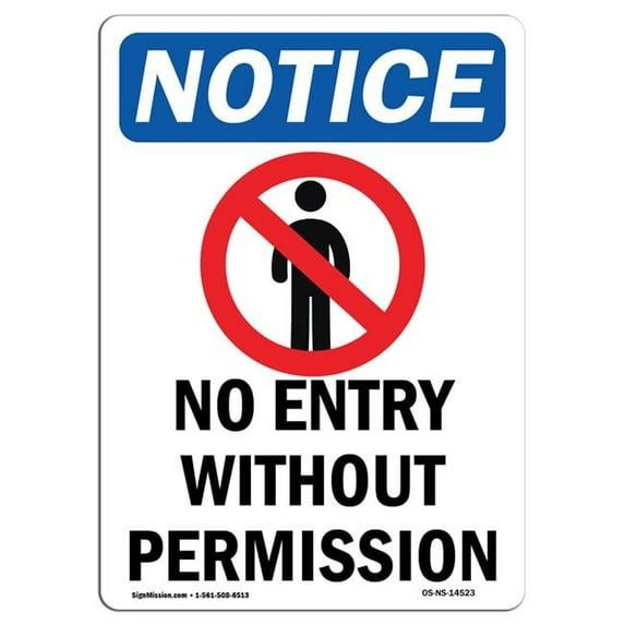 SignMission OS-NS-D-1014-V-14523 OSHA Notice Sign - No Entry Without Permission Sign with Symbol
