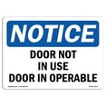 thumbnail image 1 of SignMission OS-NS-D-1218-L-11513 OSHA Notice Sign - Door Not in Use Door Inoperable, 1 of 4