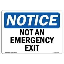 SignMission OS-NS-D-1218-L-15136 OSHA Notice Sign - Not An Emergency Exit
