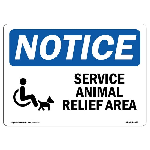 SignMission OS-NS-D-1218-L-18289 OSHA Notice Sign - Service Animal Relief Area Sign with Symbol