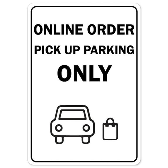 COVID-19 Notice Sign - Online Order Pick Up Parking Only | Vinyl Decal | Protect Your Business, Municipality, Home & Colleagues | Made in the USA