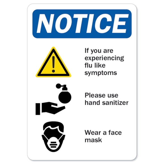 SignMission OS-NS-D-1824-25575 OSHA Notice Sign - Notice Flu Symptoms