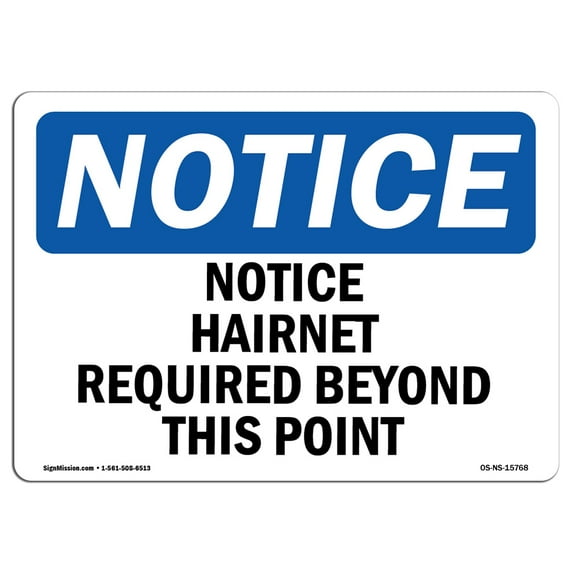 SignMission OS-NS-D-1824-L-15768 OSHA Notice Sign - Hairnet Required Beyond This Point