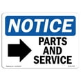 thumbnail image 1 of SignMission OS-NS-D-1824-L-17136 OSHA Notice Sign - Parts & Service-Right Arrow Sign with Symbol, 1 of 4